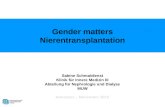Gender matters Nierentransplantation Sabine Schmaldienst Klinik für Innere Medizin III Abteilung für Nephrologie und Dialyse MUW Konstanz – November 2012.