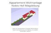 Appartement Wohnanlage Nobis-Hof-Magdeburg Leben im barrierefreien Energie Effizienshaus. Nach Kernsanierung und Neubau nie wieder Heizkosten zahlen!