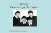 Einstieg: Beatles go Baroque YT: Beatles go Baroque: Help!