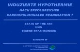 INDUZIERTE HYPOTHERMIE NACH ERFOLGREICHER KARDIOPULMONALER REANIMATION ? STATE OF THE ART UND EIGENE ERFAHRUNGEN Carl-Thiem-Klinikum Cottbus 2. COTTBUSER.