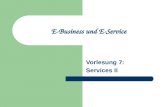 E-Business und E-Service Vorlesung 7: Services II.