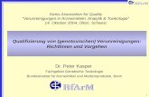 Position Paper on the Limits of Genotoxic Impurities 1 Swiss Association for Quality Verunreinigungen in Arzneimitteln: Analytik & Toxikologie 14. Oktober.
