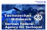 German Federal Agency for Technical Relief. THW: Die Katastrophenschutzorganisation des Bundes Die Bundesanstalt THW - ist eine nicht rechtsfähige Bundesanstalt.
