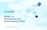 Www.investlithuania.com LITAUEN: Solide in Ressourcen für Unternehmen 2012.