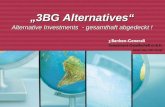 März 2007 3BG Alternatives Alternative Investments - gesamthaft abgedeckt !