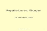Prof. Dr. iur. Walter Fellmann1 Repetitorium und Übungen 29. November 2006.