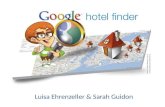 Luisa Ehrenzeller & Sarah Guidon. Artikel von Travel Inside 11.03.2013 Google gibt mit Hotelfinder Gas Gut sichtbar positioniert (seit 1. März 2013) Vorher.