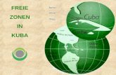FREIE ZONEN IN KUBA PRÄZEDENZFÄLLE 1992 - Verfassungsänderung mit dem Zweck der Anerkennung ausländisches Eigentums über Aktivvermögen, die sich im nationalen.