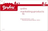 © by snfm snfm marketing + products llc Unternehmens- und Markenpraesentation 2011.