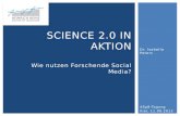 Dr. Isabella Peters SCIENCE 2.0 IN AKTION Wie nutzen Forschende Social Media? ASpB-Tagung Kiel, 11.09.2013.