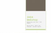IKEA Webshop Bewertung nach den 7 GUI Regeln David Garus, Denis Urs Rudolph, Joachim Spieth.