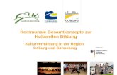 1 Kommunale Gesamtkonzepte zur Kulturellen Bildung Kulturvermittlung in der Region Coburg und Sonneberg.