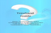 Treuhand Guide Dieser Treuhand Guide liefert schülergerechte Antworten auf Fragen rund um das Berufsbild einer Treuhänderin / eines Treuhänders.