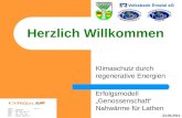 Herzlich Willkommen Klimaschutz durch regenerative Energien Erfolgsmodell Genossenschaft Nahwärme für Lathen 23.05.2011.