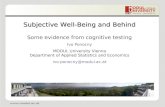 Subjective Well-Being and Behind Some evidence from cognitive testing Ivo Ponocny MODUL University Vienna Department of Applied Statistics and Economics.