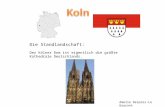 Die Standlandschaft: Der K ö lner Dom ist eigentlich die gr öß te Kathedrale Deutschlands. Amelie Desprez-Le Goarant.