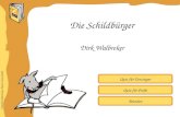 Inhaltliche Aufbereitung: Brigitte Schwarzlmüller Quiz für Einsteiger Quiz für Profis Dirk Walbreker Die Schildbürger Beenden.