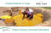 Rotes Palmöl verhindert Blindheit Projekt Palimé in Togo.
