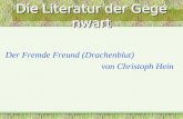 Die Literatur der Gegenwart Der Fremde Freund (Drachenblut) von Christoph Hein.