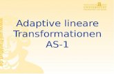 Adaptive lineare Transformationen AS-1 Rüdiger Brause: Adaptive Systeme, Institut für Informatik, WS 2011 - 2 - Lineare Schichten Sequenz linearer Schichten.