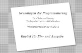 Copyright 2011 Bernd Brügge, Christian Herzog Grundlagen der Programmierung TUM Wintersemester 2011/12 Kapitel 10, Folie 1 2 Dr. Christian Herzog Technische.