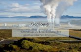 Geologie -Grundlage zu Erschließung des geothermischen Energien-