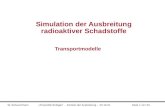 W. Scheuermann Universität Stuttgart - Kontext der Ausbreitung - Apr-14Seite 1 von 23 Simulation der Ausbreitung radioaktiver Schadstoffe Transportmodelle.