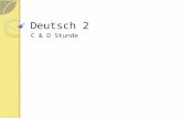 Deutsch 2 C & D Stunde. Freitag, der 26. April 2013 Deutsch 2, C & D StundeHeute ist ein E Tag Unit: Reisen (Travel) Goal: to inquire about sights of.