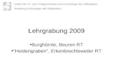 Lehrgrabung 2009 Burghörnle, Beuren RT Heidengraben, Erkenbrechtsweiler RT Institut für Ur- und Frühgeschichte und Archäologie des Mittelalters Abteilung.