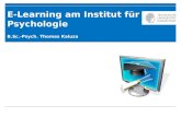 E-Learning am Institut für Psychologie B.Sc.-Psych. Thomas Kaluza.