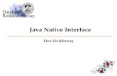 Java Native Interface Eine Einführung. 2 Motivation Java: abstrahiert von Hardware und Betriebssystem + hohe Portabilität + hohe Sicherheit (Sandbox-Prinzip)