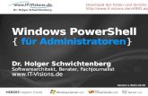 Dr. Holger Schwichtenberg Softwarearchitekt, Berater, Fachjournalist www.IT-Visions.de Version 1.3b/21.02.08 Download der Folien und Skripte: http://www.it-visions.de/v4991.aspx.
