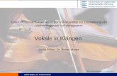 Stella Müller, Dr. Robert Mores Eine LPC-basierte Extraktion der Vokalqualität zur Darstellung von Violinklängen im Vokaldiagramm Vokale in Klängen Stella.