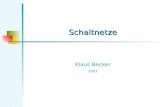 Schaltnetze Klaus Becker 2003. KB Schaltsysteme 2 Funktionale Schaltsysteme 1 d0d0 d1d1 s & & MUX b.
