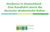 Studieren in Deutschland – Eine Rundfahrt durch die deutsche akademische Kultur.