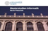 Masterstudien Informatik Martin Polaschek. Masterstudien Informatik - Studienangebot Universität Wien Master Medieninformatik Master Scientific Computing