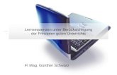 Lernsequenzen unter Berücksichtigung der Prinzipien guten Unterrichts FI Mag. Günther Schwarz.