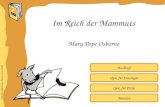 Inhaltliche Aufbereitung: Brigitte Schwarzlmüller Quiz für Einsteiger Quiz für Profis Buchinfo Mary Pope Osborne Im Reich der Mammuts Beenden.
