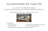 Grundmodelle für Peak Oil a.o.Univ.-Prof. Stephen Keeling Institut für Mathematik und Wissenschaftliches Rechnen Präsentation verlinkt auf …/dokumentation.html.