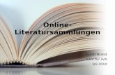 Online-Literatursammlungen Judith Brand EDV für A/A SS 2010.