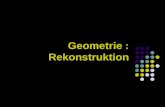 Geometrie : Rekonstruktion. Aufgabenstellung Ermittlung der räumlichen Koordinaten eines Objekts, dessen Bild (Foto) bekannt ist. Programme entwickeln.
