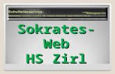 Sokrates-Web HS Zirl. Übersicht Überblick und Aufbau von Sokrates Hilfe, Tipps & Anleitungen Rechte und Rollen Grunddaten - Fachwahl - Laufbahnen Bescheide.