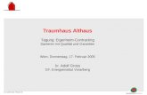 Dr. Adolf Gross, Februar 05 Traumhaus Althaus Tagung: Eigenheim-Contracting Sanieren mit Qualität und Garantien Wien, Donnerstag, 17. Februar 2005 Dr.