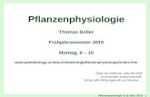 Pflanzenphysiologie 02 (8. März 2010) - 1 Titel Pflanzenphysiologie Thomas Boller Frühjahrsemester 2010 Montag, 8 – 10 .