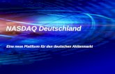 Eine neue Plattform für den deutschen Aktienmarkt NASDAQ Deutschland.