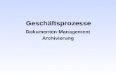 Geschäftsprozesse Dokumenten-Management Archivierung.