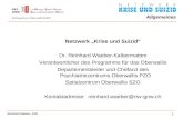 Allgemeines Reinhard Waeber, PZO 1 Netzwerk Krise und Suizid Dr. Reinhard Waeber-Kalbermatten Verantwortlicher des Programms für das Oberwallis Departementsleiter.