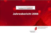 Jahresbericht 2008. 2 Unterstützung bei der Gründung / Ansiedlung von Unternehmen Unterstützung von Innovationen –Vernetzung der exportorientierten Industrie.