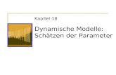 Kapitel 18 Dynamische Modelle: Schätzen der Parameter.