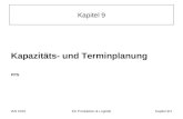 WS 2010EK Produktion & LogistikKapitel 9/1 Kapitel 9 Kapazitäts- und Terminplanung PPS.